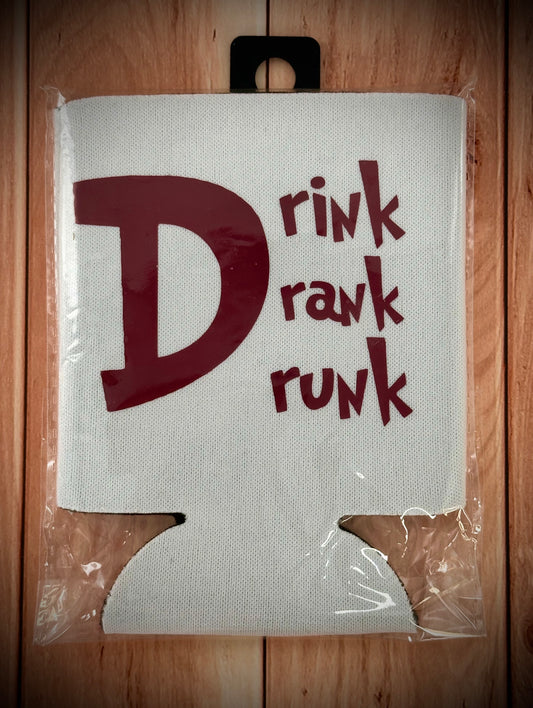 Cheers to Fun: Our "Drink Drank Drunk" Coozie