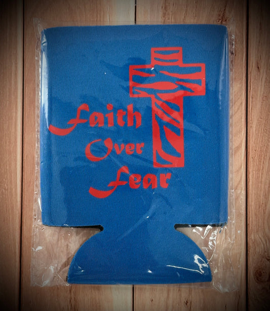 Stay Inspired with Our "Faith Over Fear" Can Coozie!