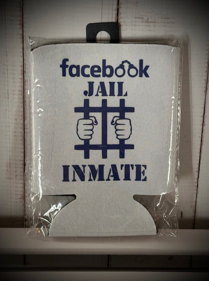 "Facebook Jail Inmate" Can Coozie